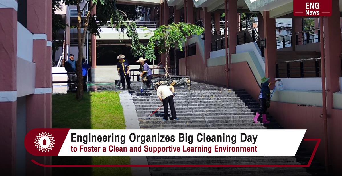 Engineering Organizes Big Cleaning Day to Foster a Clean and Supportive Learning Environment